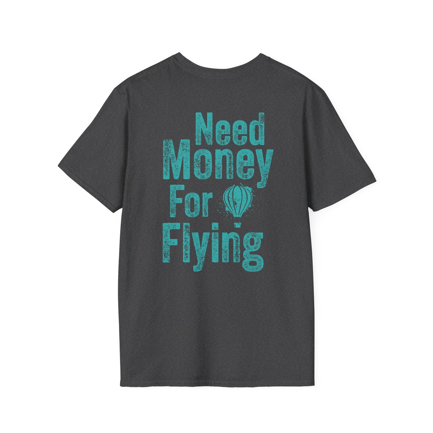Air Travel T-Shirt, Need Money for Flying Tee, Travel Gift, Adventure Shirt, Vacation Top, Airplane Enthusiast Apparel