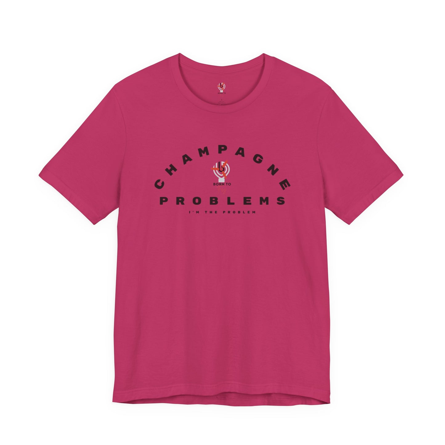 Champagne Problems Ladies crew neck